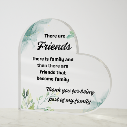 Friendship That Grew Into Family | Heart Shaped Acrylic Gift