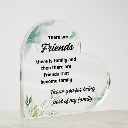 Friendship That Grew Into Family | Heart Shaped Acrylic Gift