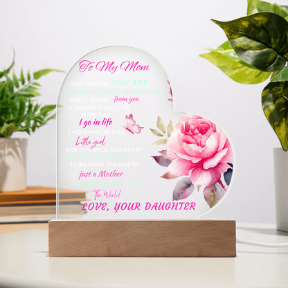 To the Woman Who Gave Me Everything — My Mom, My Heart | Heart Acrylic Plaque