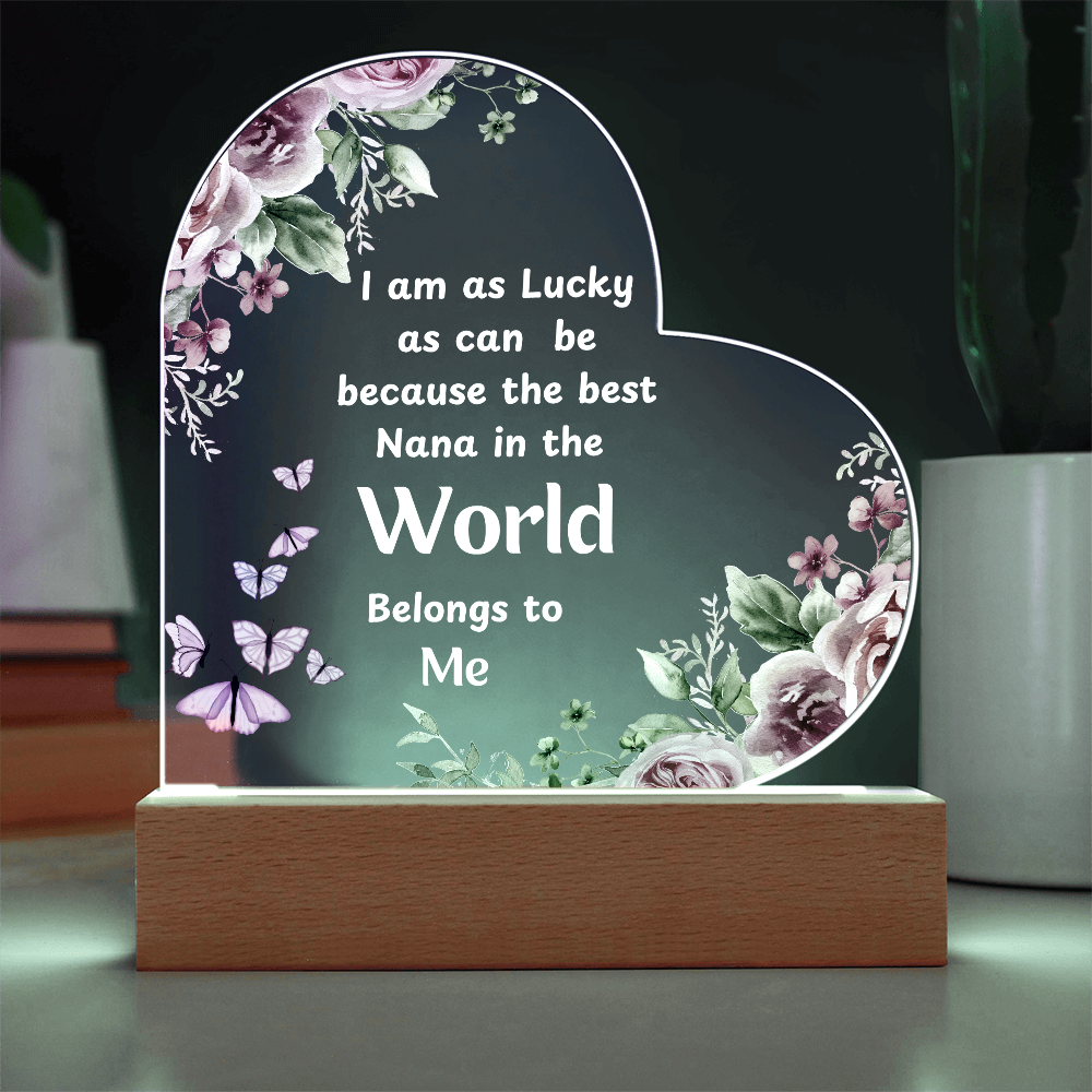 Heartfelt Gift for Nana – Loving Message to Make Her Feel Special | Heart Acrylic Plaque